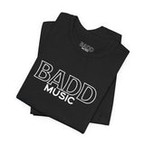 BADD MUSIC Tee