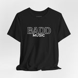 BADD MUSIC Tee